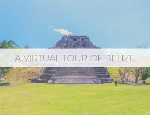 A Virtual Tour of Belize